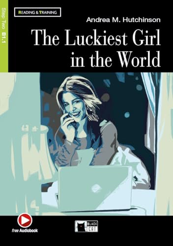 9788853015501 The luckiest girl in the world. Con Audio Scaricabile. Con espansione online: The Luckiest Girl in the World + audio scaricabile + App: The Luckiest Girl in the World + audio CD + App