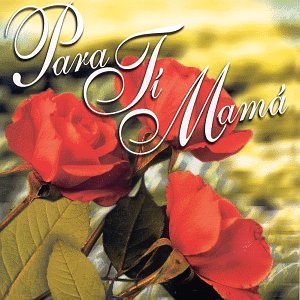 Para Ti Mama: Various Artists: Amazon.fr: CD et Vinyles}