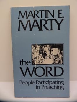 Paperback The Word: People Participating in Preaching Book