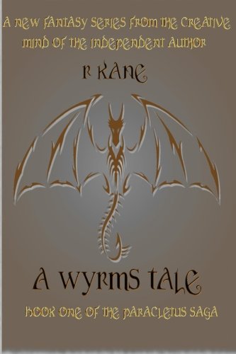 A Wyrms Tale