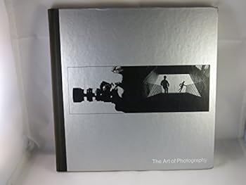 Art of Photography - Book  of the Life Library of Photography