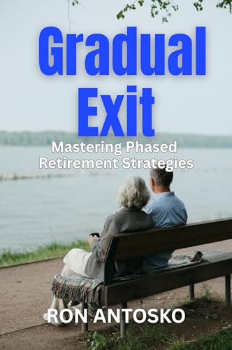 Gradual Exit: Mastering Phased Retirement Strategies