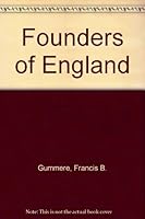 Founders of England, B00085L1KA Book Cover