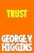 Trust (Vintage Crime/Black Lizard)