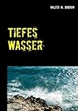  Tiefes Wasser (Lübecker Bucht Krimis 3)
