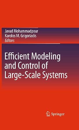 Efficient Modeling and Control of Large-Scale Systems 2010th Edition book cover