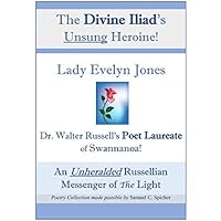 The Divine Iliad's Unsung Heroine! Lady Evelyn Jones