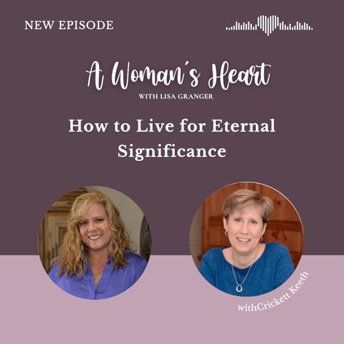 Crickett Keeth: How to Live for Eternal Significance