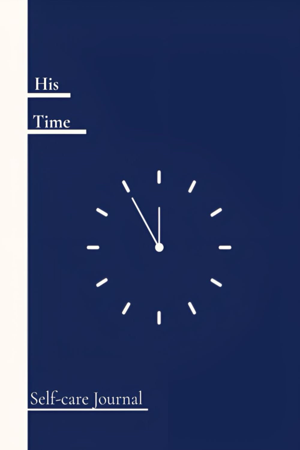 Self-Care Journal: His Time
