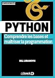  Python: Comprendre les bases et maitriser la programmation