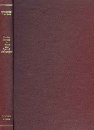 Further Studies in Italian and Spanish Bibliography (Studies in the History of Printing)