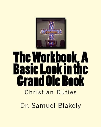 The Workbook, A Basic Look in the Grand Ole Book: Christian Duties