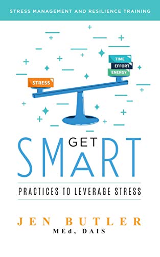  Get SMaRT: Practices to Leverage Stress (English Edition)