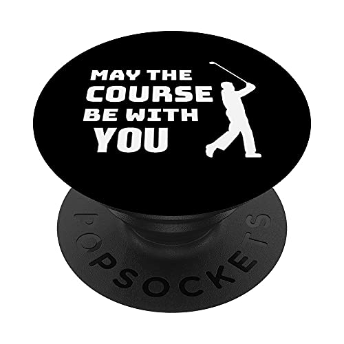 May The Course Be With You Funny Golf Cita PopSockets PopGrip Intercambiable