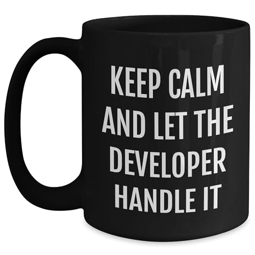 Funny Developer Gifts: Keep Calm And Let The Developer Handle It Black Coffee Mug, 11oz or 15oz, Microwave and Dishwasher Safe for Christmas