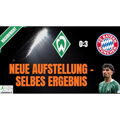 Werder Bremen - News & Aktuelles 17.02.2026 | Nachbericht | Werder vs. Bayern | 0-3