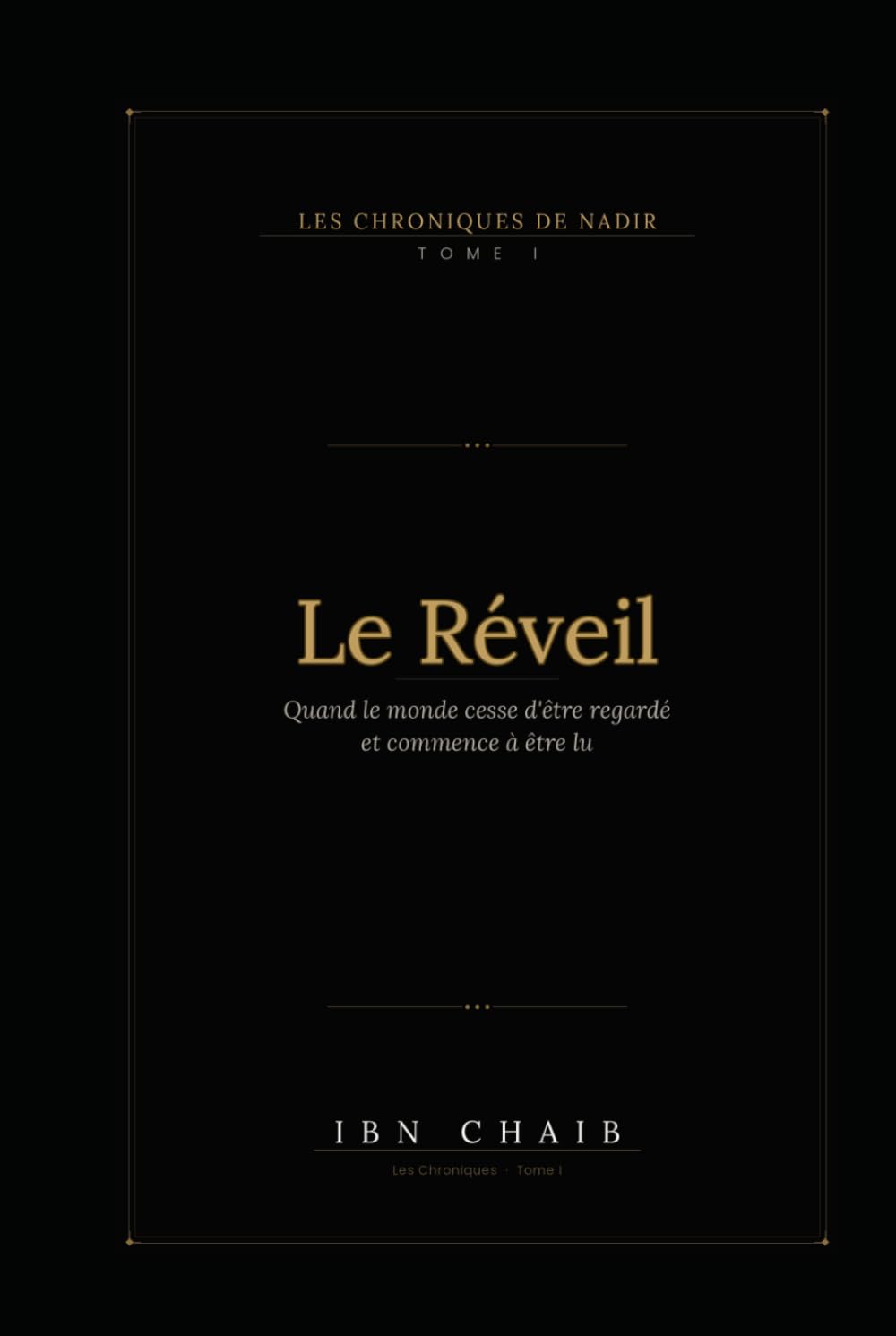 Le Réveil: Les Chroniques de Nadir – Tome 1