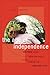 The Age of Independence: Interracial Unions, Same-Sex Unions, and the Changing American Family