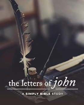 Paperback The Letters of John: A Simply Bible Study Book