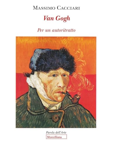 Van Gogh. Per un autoritratto