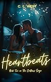 Heartbeats: A Country Music, Second Chance Romance (The Outlaws Saga Book 2)