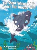 The Right Whale Who Went The Wrong Way 1968460101 Book Cover