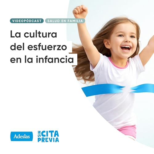 La cultura del esfuerzo en la infancia