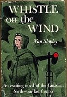 Whistle On The Wind B002FD6ULS Book Cover