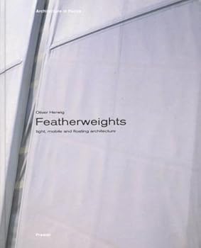 Featherweights: Light, Mobile and Floating Architecture (Architecture in Focus)