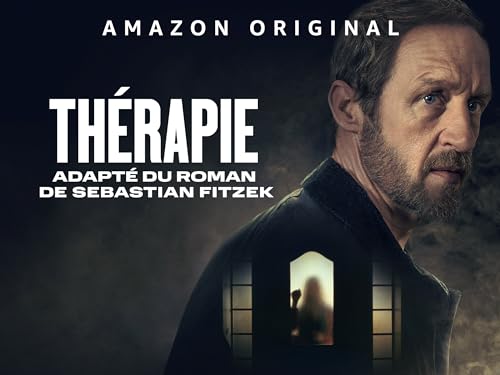 Thérapie, adapté du roman de Sebastian Fitzek