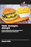  Testi, immagini, dialoghi: Analisi multimodale di tre diverse forme di pubblicità dell\'azienda McDonald\'s