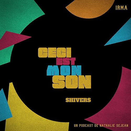 &Eacute;pisode 3 - Shivers