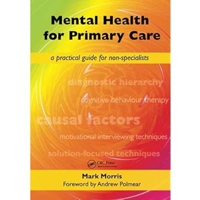 Mental Health for Primary Care: A Practical Guide for Non-Specialists