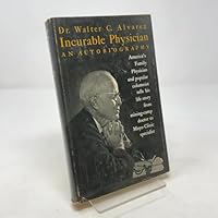 Incurable physician, an autobiography B00005W6AP Book Cover