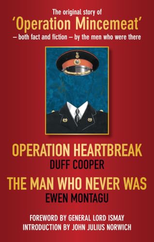 Operation Heartbreak and The Man Who Never Was: The Original