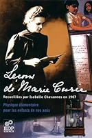 Leons de Marie Curie: Recueillies Par Isabelle Chavannes En 1907 2868836356 Book Cover