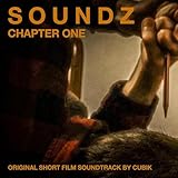 Soundz: Chapter One (Original Short Film Soundtrack)