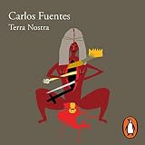 Terra Nostra (Spanish Edition)