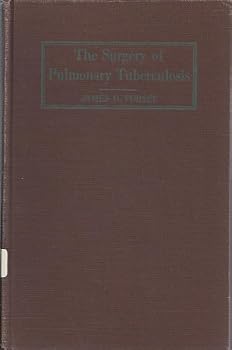 Unknown Binding The surgery of pulmonary tuberculosis Book
