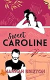 Sweet Caroline (Lennox Valley Chronicles Book 3)