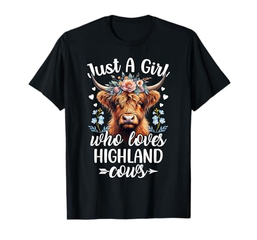 Just a Girl Who Loves Highland Cows Scottish Highland Cows T-Shirt