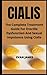 Produktbild CIALIS: The Complete Treatment Guide For Erectile Dysfunction And Sexual Impotence Using Cialis