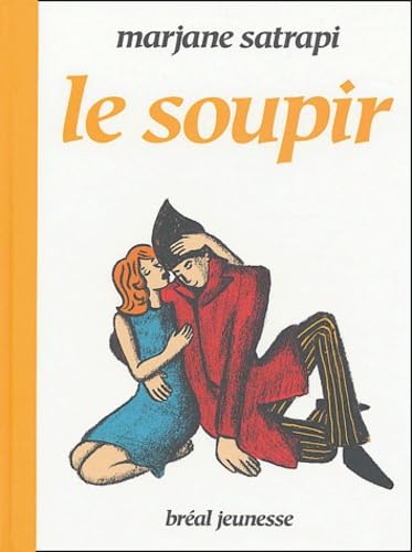 Le soupir [French] 2749503256 Book Cover