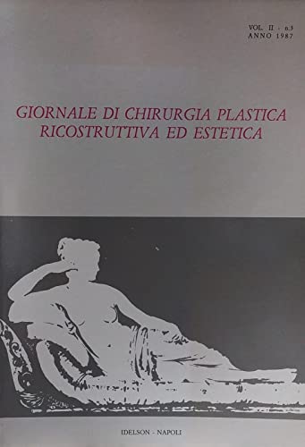 GIORNALE DI CHIRURGIA PLASTICA RICOSTRUTTIVA ED ESTETICA VOL II N.3
