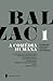 A Comédia Humana – v. 1 (A vida de Balzac, Ao “Chat-qui-pelote”, O baile de Sceaux, Memórias de duas jovens esposas, A bolsa, Modesta Mignon)