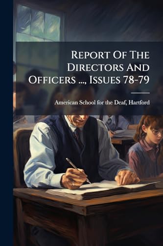 Report Of The Directors And Officers ..., Issues 78-79