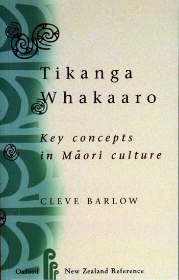Tikanga Whakaaro: Key Concepts in Maori Culture