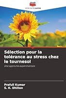 Sélection pour la tolérance au stress chez le tournesol (French Edition) 6202561939 Book Cover