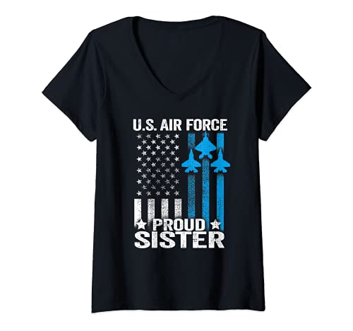 Mujer Camiseta de la Fuerza Aérea de Estados Unidos con orgullo Sister - USAF Camiseta Cuello V