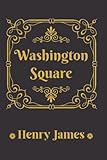  Washington Square: with original illustrations